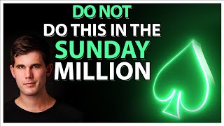 Do NOT Do This In The Sunday Million