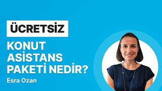 Ücretsiz Konut Asistans Paketi Nedir? | “Apsiyon Departmanlar”