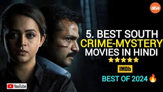 Top 5 Best Hindi dubbed South Mystery Crime thriller movies 2024 IMDb