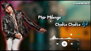 Hum Hai Rahi Pyar ke Phir Milenge Chalte Chalte - @sonunigam