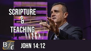 Scripture and Teaching: John 14:12