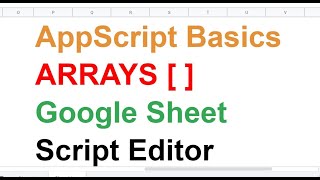 Part 1- All About Arrays- AppScript Java-Google Sheet- Syntax -2D Array Join Push Pop UnShift -Hindi