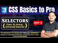 #2 CSS Selectors (Class, ID, Group, Universal Selector) | CSS Tutorial for Beginners | CTA