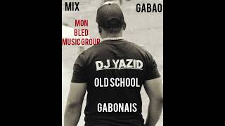 DJ Yazid , Old School Gabonais