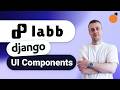 Labb - UI components for Django (built on Tailwind, django-cotton, Alpine.js!)