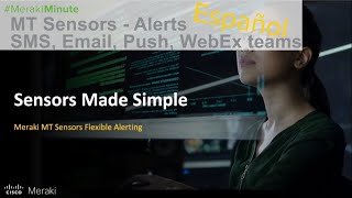 MT Alerts Tutorial SMS, Email, Push, Webex Teams Español