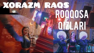 XORAZM Raqs roqosa qizlari💣💥💥💥👏👏👏