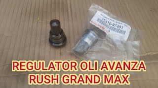 Cara Ganti Regulator Valve Oli Avanza, Rush, Grand Max @ray12