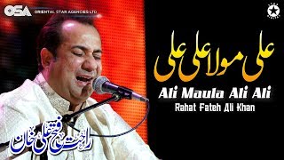 Ali Maula Ali Ali  | Rahat Fateh Ali Khan | official complete version | OSA Islamic