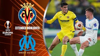 Villarreal vs. Marseille: Extended Highlights | UEL Round of 16 2nd Leg | CBS Sports Golazo