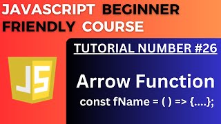Arrow Function in JavaScript with this keyword | JavaScript Tutorial-26 for Beginners