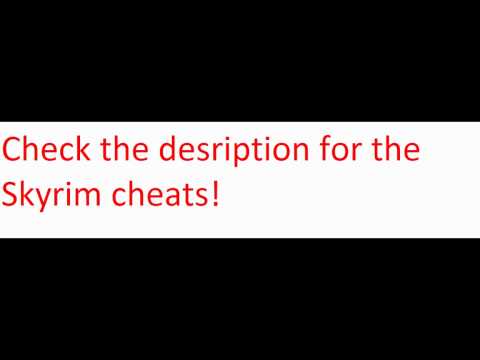 Skyrim Cheats pc Skyrim Cheats pc