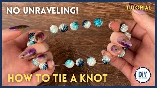 How To Tie a Knot With Elastic Thread | NO MORE BREAKING!