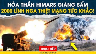 🔴 LIVE: Bão lửa HIMARS quét sạch! TQLC Nga mất trụ sở, 2000 lính không thoát khỏi tử thần!