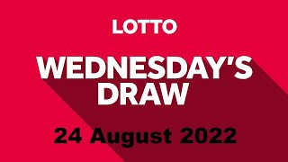 Wednesday Night Lotto Draw from 24/08/2022|The National Lottery Lotto draw of Aug 24, 2022