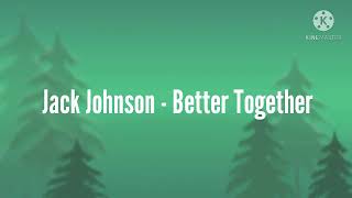 Jack Johnson - better together 1hour 1시간 공부집중음악