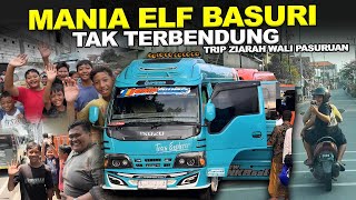 TRIP REPORT ELF BASURI ZIARAH WALI PASURUAN