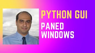 Python GUI [Soft & Sweet] - part 8 (Paned-windows)
