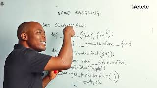 Understanding Name Mangling in Python. #s3ep14 #education #everyone #rstetete