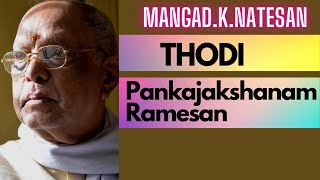 Mangad.K.Natesan- Thodi- Pankajakshanam Rameshan-