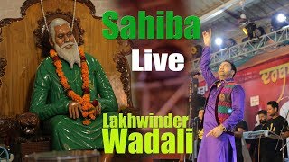 Lakhwinder Wadali Saheba New Song Live Performance nakodar 2019