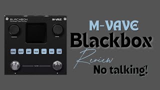 Is M-VAVE BLACKBOX the Best Budget Multi Effects Pedal?  #review #notalking