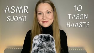 ASMR Suomi - Pääsetkö tasolle 10 asti? 😴