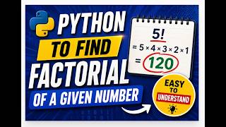 👉 “Factorial in Python in 5 Minutes! (Beginner Friendly 🚀)”