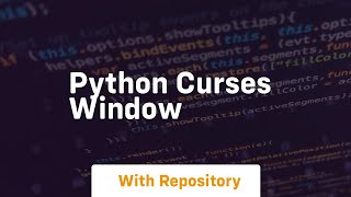 python curses window
