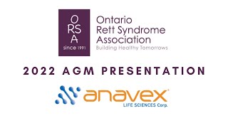 2022 O.R.S.A. Annual General Meeting - Anavex 2-73 Rett Syndrome Presentation