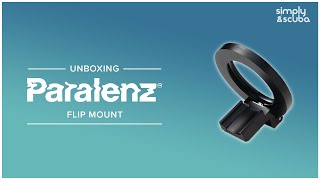 Paralenz Flip Mount | Unboxing | @simplyscuba