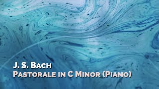 J.S. Bach - Pastorale in C Minor, Aria BWV 590 (Piano)