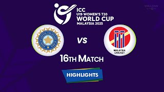 16th Match - India Women U19 vs Malaysia Women U19 | 16th Match, INDWU19 VS MYSU19