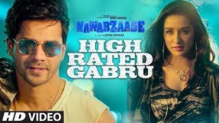 High Rated Gabru With Lyrics | Nawabzaade | Varun Dhawan | Shraddha Kapoor |  Guru Randhawa