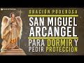 Oración Poderosa MIGUEL ARCÁNGEL para DORMIR y pedir PROTECCIÓN 🌙 Oracion de la noche.