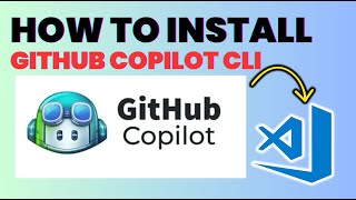 How to Install & Use GitHub Copilot CLI in VS Code