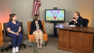 The Sam Lesante Show - LVHN: Patient initiatives and signs of a stroke