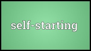 Self-starting Meaning