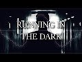 day 12 running in the dark daily song 2020