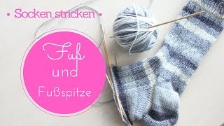 Socken stricken 3 | Fuß und Fußspitze | Stricken für Anfänger