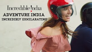 Adventure India - Incredibly Exhilarating | Incredible India