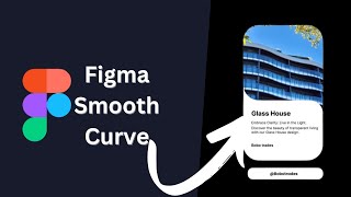 Creating Smooth Curves for Your Figma Card: Step-by-Step Tutorial