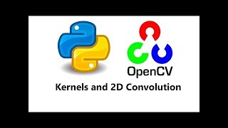 Convolution and Blurring in OpenCV with Python