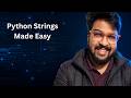 Python Strings | Indexing, Slicing, and Important String Functions