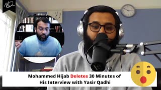 Why Muhammad Hijab Removed 30 mins. of Yasir Qadhi Interview | What He's Hiding From Muslims