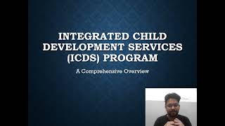 ICDS Program Overview,Integrated Child Development Services Program. Community medicine