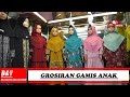 GROSIRAN GAMIS ANAK DENGAN BERMACAM MODEL PASAR TANAH ABANG BLOK A JAKARTA PUSAT