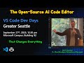 VS Code Dev Days : The Open Source AI Code Editor That Changes Everything
