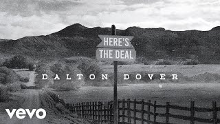 Dalton Dover - Here's The Deal (Official Audio)