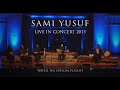 Sami Yusuf —  Hasbi Rabbi | Live In Concert 2015